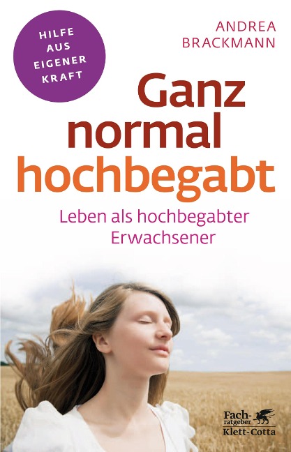 Ganz normal hochbegabt (Fachratgeber Klett-Cotta, Bd.) - Andrea Brackmann