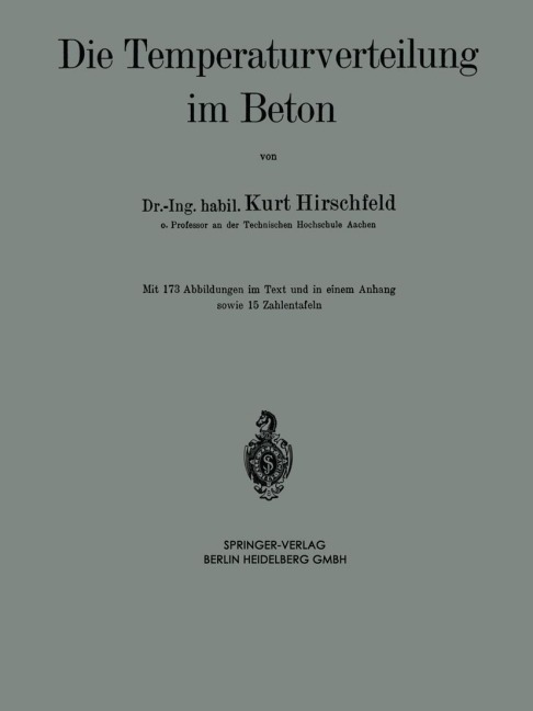 Die Temperaturverteilung im Beton - Kurt Hirschfeld