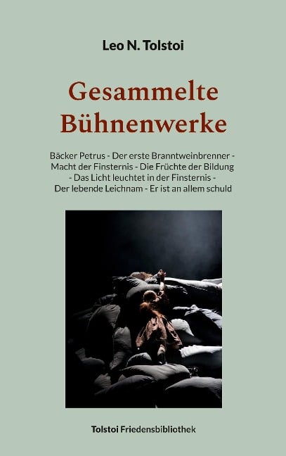 Gesammelte Bühnenwerke - Leo N. Tolstoi