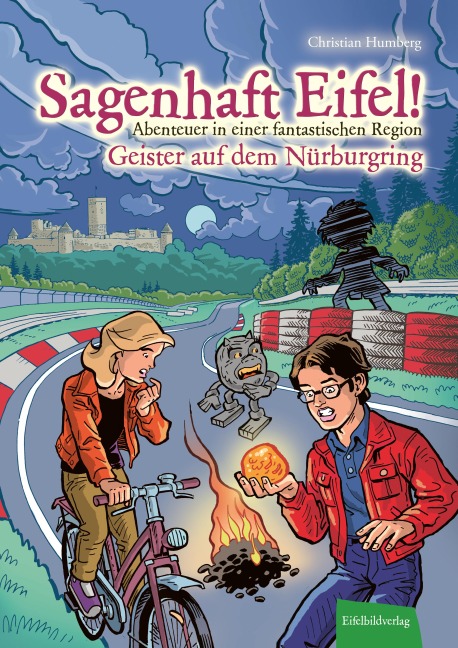 Sagenhaft Eifel! - Abenteuer in einer fantastischen Region - Christian Humberg