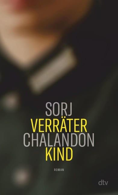 Verräterkind - Sorj Chalandon