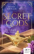 Cover-Bild zum Titel 'Secret Gods 2: Die Zukunft der Welt' von 'Isabel Kritzer'