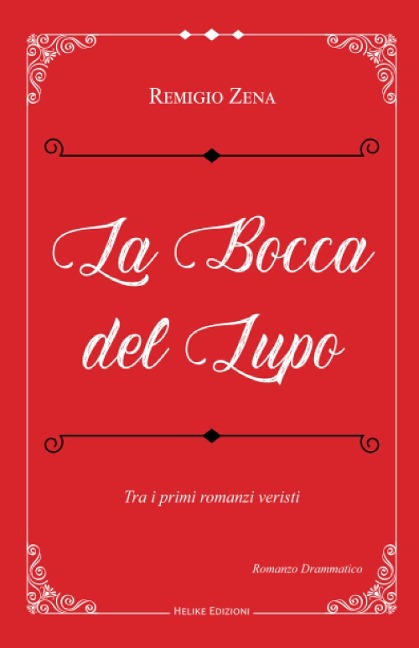 La bocca del lupo - Remigio Zena