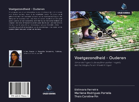Voetgezondheid - Ouderen - Eidimara Ferreira, Marilene Rodrigues Portella, Thais Caroline Fin