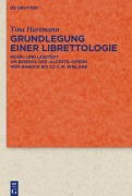 Cover-Bild zum Titel 'Grundlegung einer Librettologie' von 'Tina Hartmann'