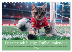 Cover-Bild zum Titel 'Der tierisch lustige Fußballkalender (Wandkalender 2026 DIN A3 quer), CALVENDO Monatskalender' von 'Peter Rübsamen'