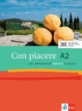 Con piacere. Lehr- und Arbeitsbuch mit 2 Audio-CDs. A2 - 