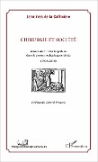 Cover-Bild zum Titel 'Chirurgie et société' von 'de la Caffiniere'