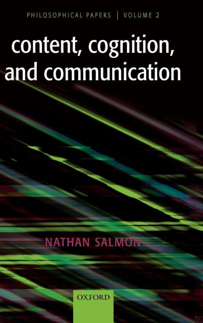Content, Cognition, and Communication - Nathan U. Salmon