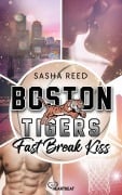 Cover-Bild zum Titel 'Boston Tigers - Fast Break Kiss' von 'Sasha Reed'