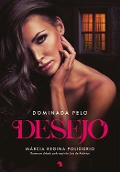Cover-Bild zum Titel 'Dominada pelo desejo' von 'Márcia Regina Polidorio'