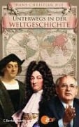 Cover-Bild zum Titel 'Unterwegs in der Weltgeschichte' von 'Hans-Christian Huf'
