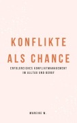 Konflikt als Chance - Mareike W.