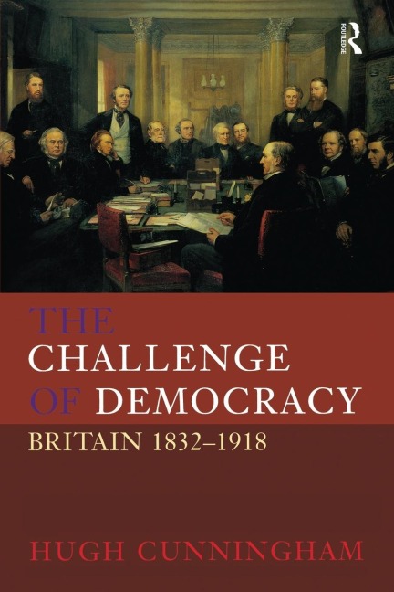 The Challenge of Democracy - Hugh Cunningham