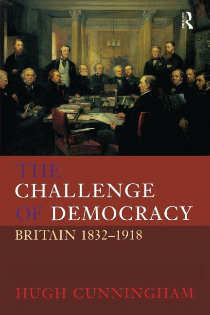 The Challenge of Democracy - Hugh Cunningham