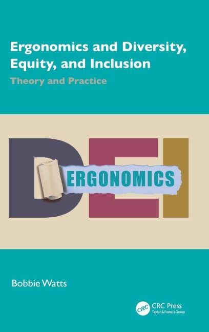 Ergonomics and Diversity, Equity, and Inclusion - Bobbie Watts