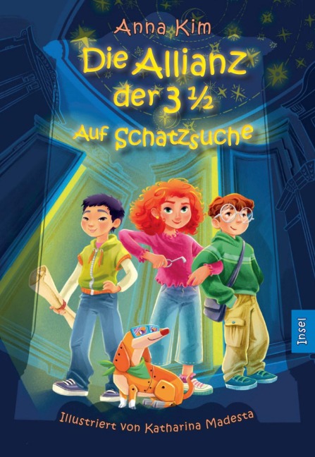 Die Allianz der 3 1/2 (Band 1) - Auf Schatzsuche - Anna Kim