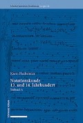 Cover-Bild zum Titel 'Notationskunde 13. und 14. Jahrhundert' von 'Karin Paulsmeier'