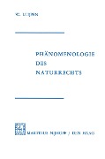 Phänomenologie Des Naturrechts - W. A. Luijpen