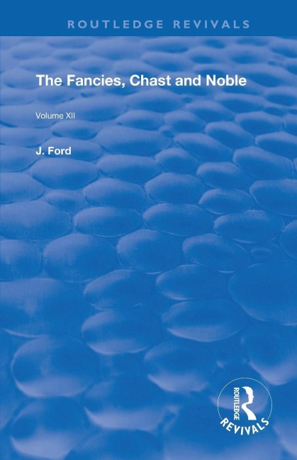 The Fancies, Chaste and Noble - John Ford