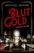 Cover-Bild zum Titel 'Blutgold' von 'Michael Jensen'