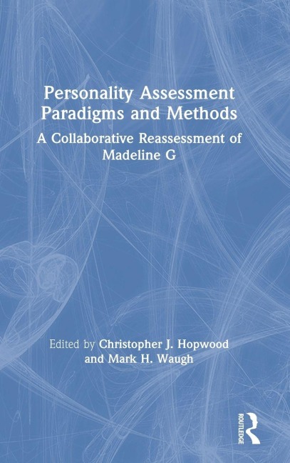 Personality Assessment Paradigms and Methods - 