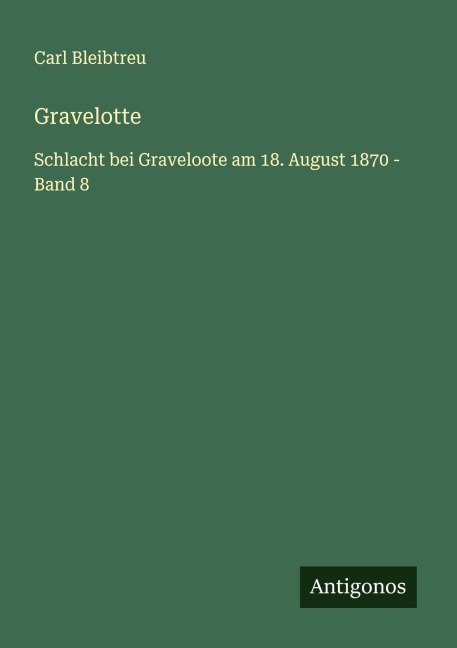 Gravelotte - Carl Bleibtreu