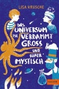 Cover-Bild zum Titel 'Das Universum ist verdammt groß und supermystisch' von 'Lisa Krusche'