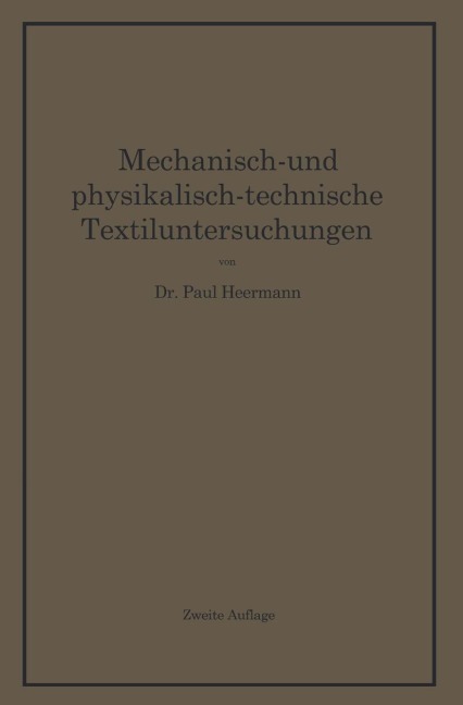Mechanisch- und physikalisch-technische Textiluntersuchungen - Paul Heermann