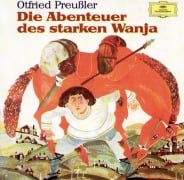 Die Abenteuer des starken Wanja. 2 CDs - Otfried Preußler