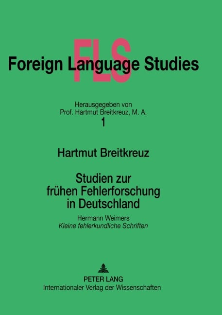 Studien zur frühen Fehlerforschung in Deutschland - Hartmut Breitkreuz