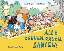 Cover-Bild zum Titel 'Alle rennen, rasen, sausen!' von 'Gundi Herget'