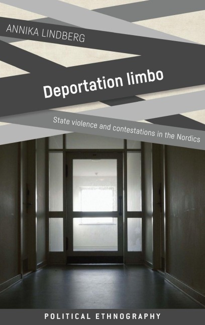 Deportation limbo - Annika Lindberg