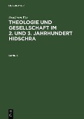 Cover-Bild zum Titel 'Josef van Ess: Theologie und Gesellschaft im 2. und 3. Jahrhundert Hidschra. Band 3' von 'Josef Van Ess'