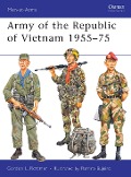 Cover-Bild zum Titel 'Army of the Republic of Vietnam 1955-75' von 'Gordon L. Rottman'