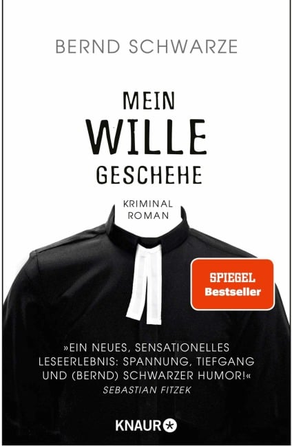 Mein Wille geschehe - Pastor Bernd Schwarze