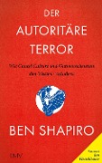 Cover-Bild zum Titel 'Der autoritäre Terror' von 'Ben Shapiro'