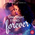 Cover-Bild zum Titel 'One-Night-Stand forever' von 'Mareile Raphael'