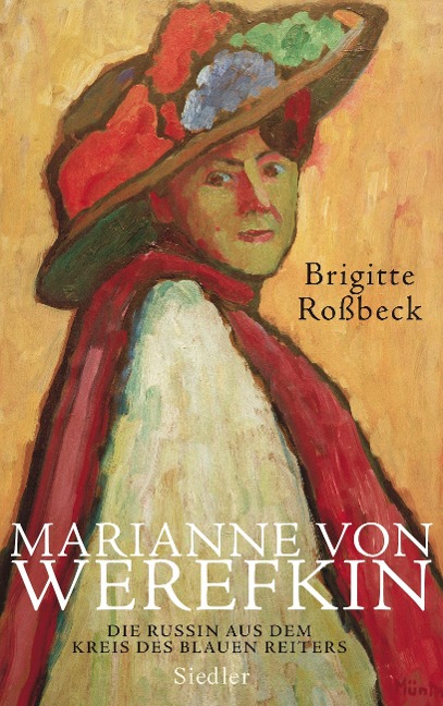 Marianne von Werefkin - Brigitte Roßbeck