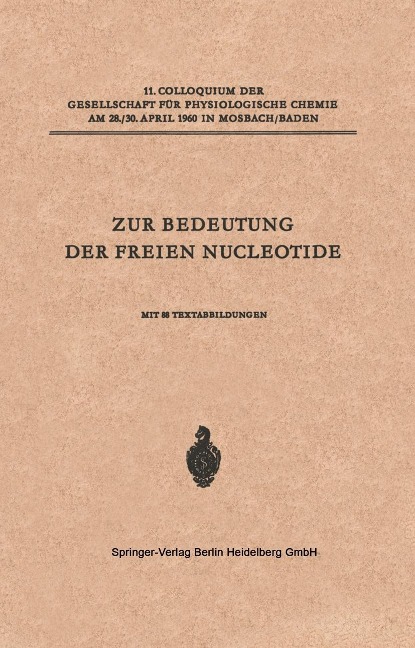 Zur Bedeutung der Freien Nucleotide - Hanns Schmitz, George T. Mills, Evelyn E. B. Smith, Eugene P. Kennedy, Martin Klingenberg