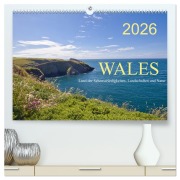 Wales Land der Sehenswürdigkeiten, Landschaften und Natur (hochwertiger Premium Wandkalender 2026 DIN A2 quer), Kunstdruck in Hochglanz - Andreas Demel