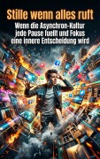 Cover-Bild zum Titel 'Stille wenn alles ruft' von 'Jonas Schneider'