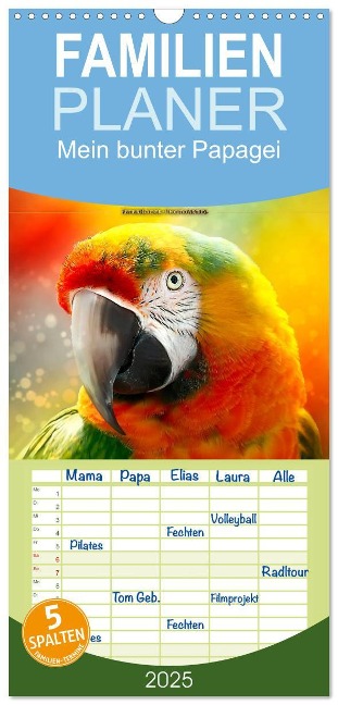 Familienplaner 2025 - Mein bunter Papagei mit 5 Spalten (Wandkalender, 21 x 45 cm) CALVENDO - Peter Roder