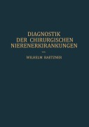 Cover-Bild zum Titel 'Diagnostik der Chirurgischen Nierenerkrankungen' von 'W. Baetzner'