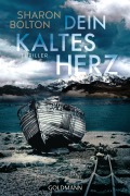 Cover-Bild zum Titel 'Dein kaltes Herz' von 'Sharon Bolton'