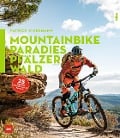 Cover-Bild zum Titel 'Mountainbike-Paradies Pfälzerwald' von 'Patrick Wiedemann'