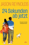 Cover-Bild zum Titel '24 Sekunden ab jetzt' von 'Jason Reynolds'