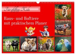 Cover-Bild zum Titel 'Für pfiffige Kids- Haus- und Hoftiere (Wandkalender 2026 DIN A3 quer), CALVENDO Monatskalender' von 'Claudia Kleemann'