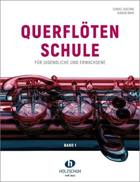 Querflötenschule Band 1 - Gundel Huschka, Gudrun Bähr