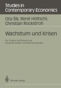 Cover-Bild zum Titel 'Wachstum und Krisen' von 'Ota Sik, Christian Rockstroh, Rene Höltschi'